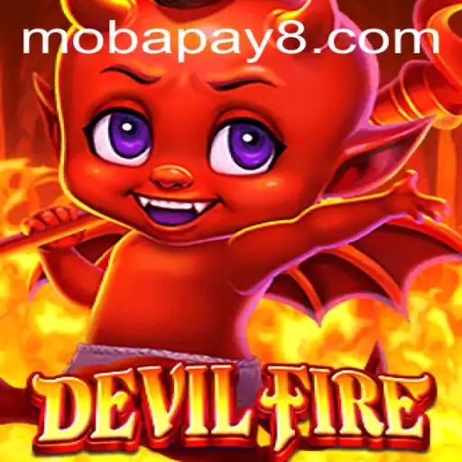 Unveiling 'DevilFire': A Glimpse into the Game and the Integration of Mobapay