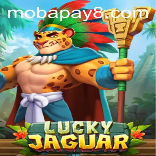 Exploring the Thrills of LuckyJaguar: The New Game Revolutionizing Mobile Payments with MobaPay